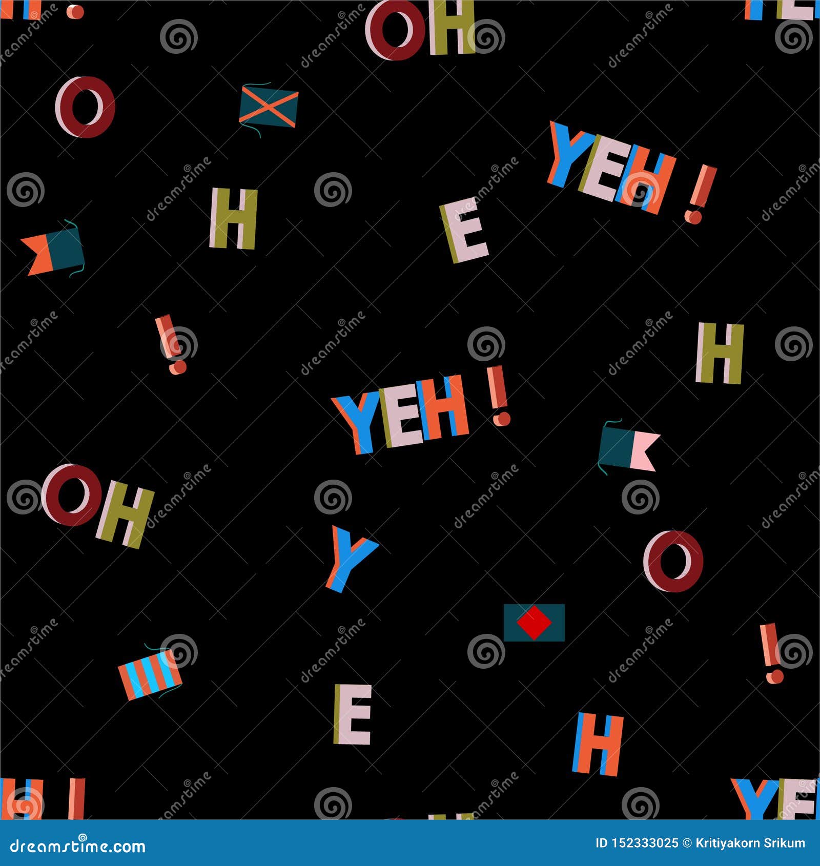 stylish trndy and colorful typo in wordingÃ¢â¬Âoh yeh!Ã¢â¬Â seamless pattern   for fashion, fabric, wallpaper and all